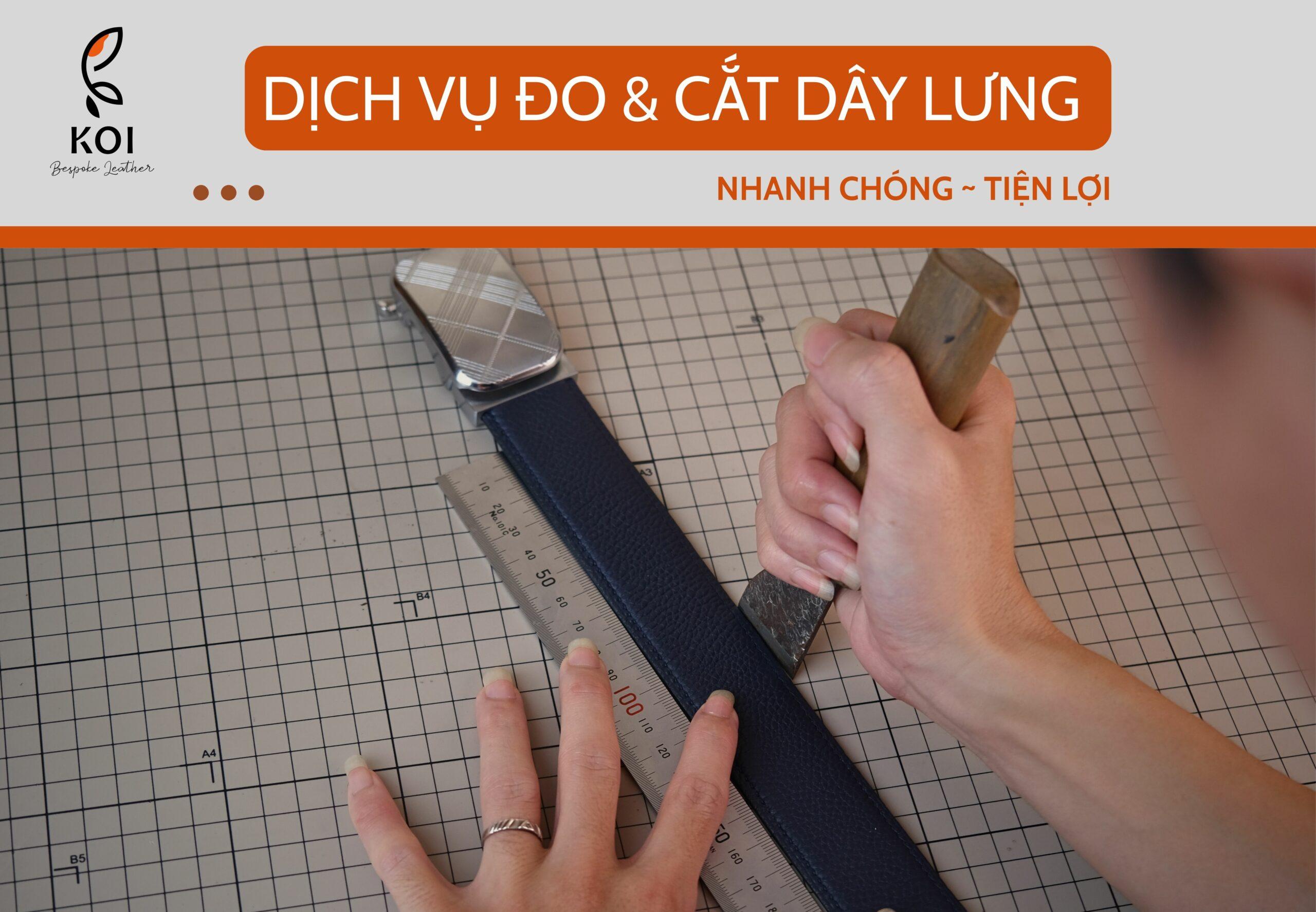 Dịnh Vụ đo Và Cắt Dây Lưng Chuyên Nghiệp