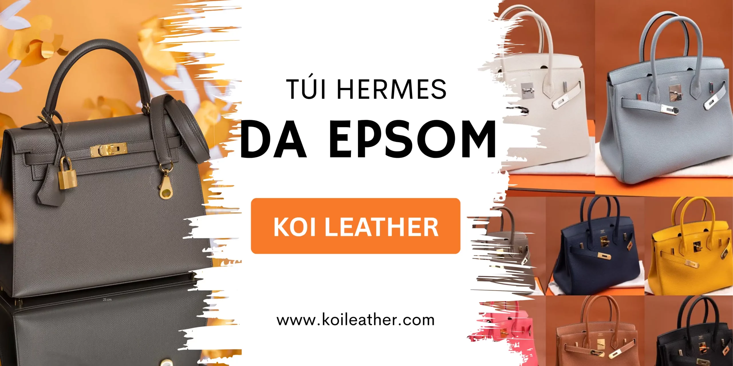 Túi Hermès Da Epsom – Vì Sao Được Giới Sưu Tầm Ưa Chuộng?